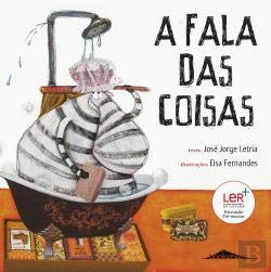A Fala das Coisas (Portuguese Edition) José Jorge Letria book