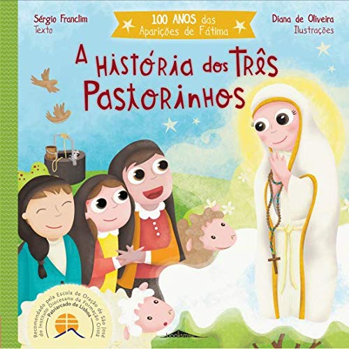 A História dos Três Pastorinhos book