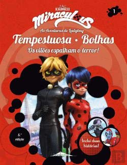 Miraculous: As Aventuras de Ladybug 1 Tempestuosa e Bolhas (3.ª Edição) book