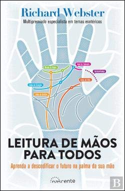 Leitura de Mãos Para Todos (Portuguese Edition) Richard Webster Books