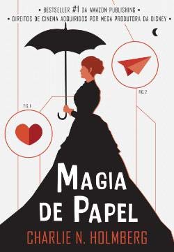 Magia de Papel (Portuguese Edition) Charlie N. Holmberg book