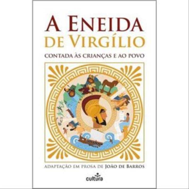 A Eneida de Virgílio Contada às Crianças e ao Povo book