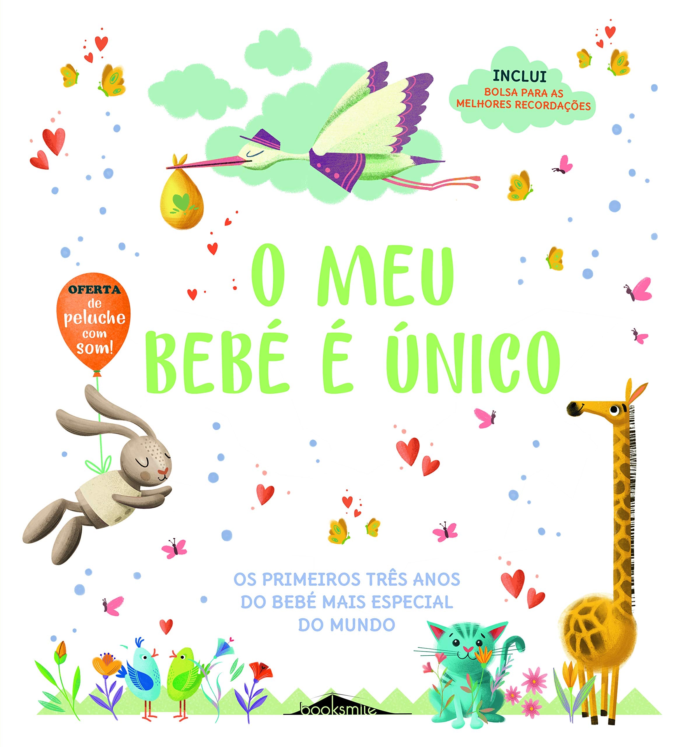 BKS O Meu Bebe E Unico: Os Primeiros Tres Anos Do Bebe Mais Books