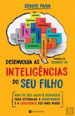Desenvolva as Inteligências do Seu Filho (Portuguese Edition) Renato Paiva book