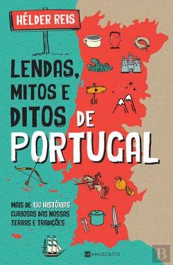 Lendas, Mitos e Ditos de Portugal book