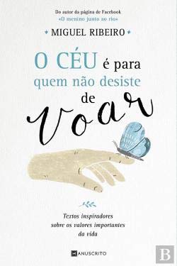 O Céu é para Quem Não Desiste de Voar book