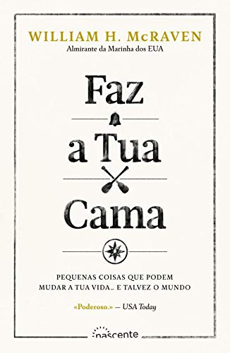 Faz a Tua Cama (Portuguese Edition) William H. McRaven book