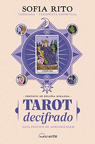 Tarot Decifrado Guia prático de aprendizagem (Portuguese Edition) Sofia Rito book