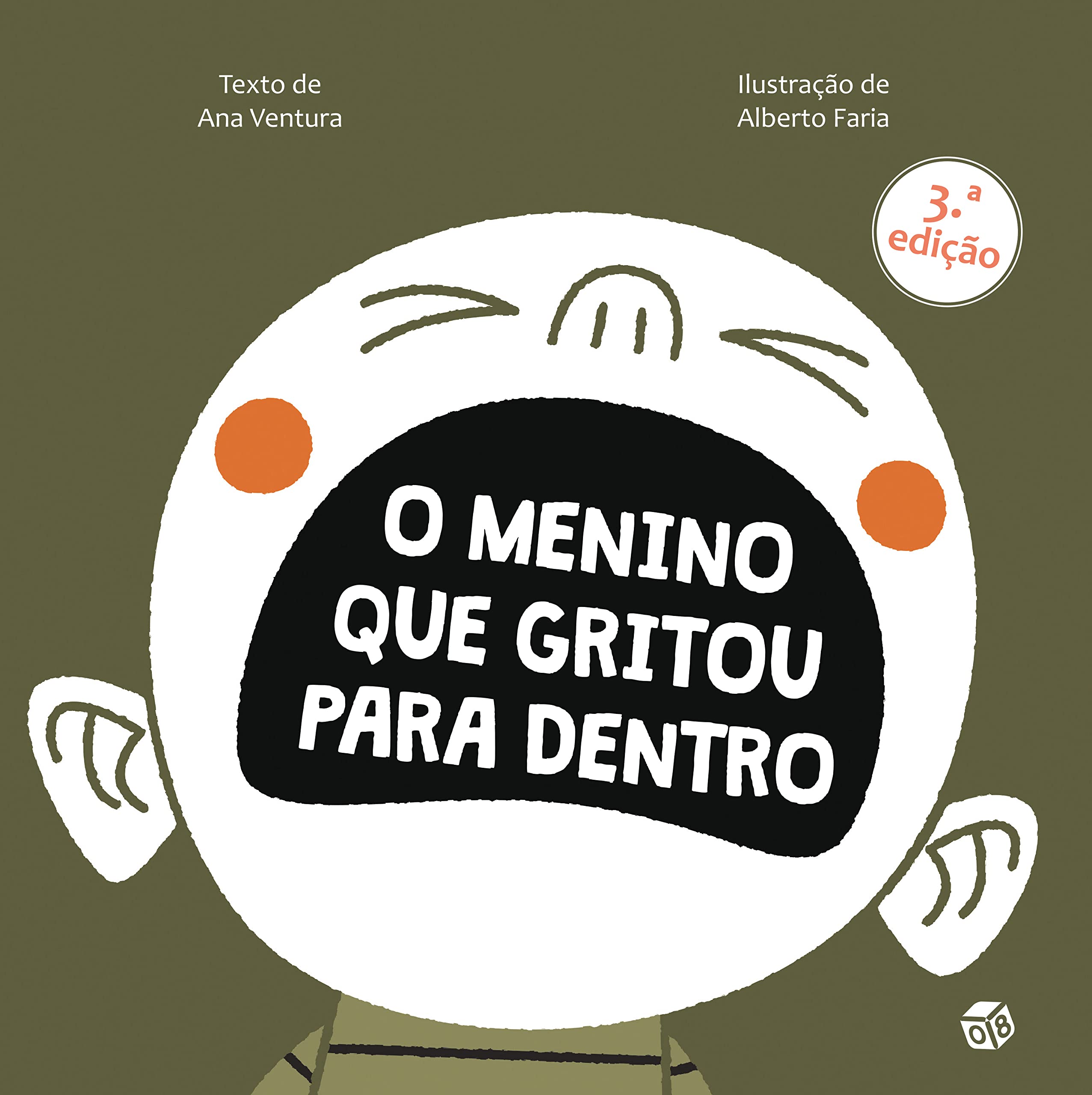 O Menino Que Gritou Para Dentro: Livro De Históri book
