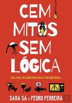 Cem Mitos Sem Lógica (Portuguese Edition) vv aa Books