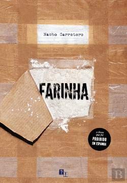 Farinha (Portuguese Edition) Nacho Carretero book