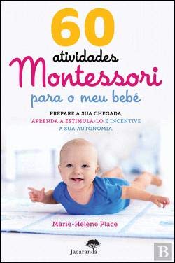 60 Atividades Montessori para o Meu Bebé book