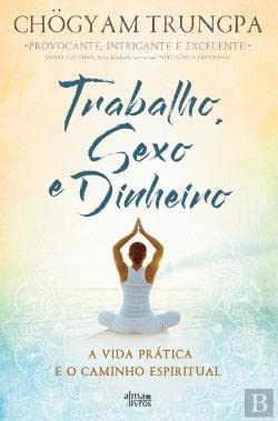Trabalho, Sexo E Dinheiro book