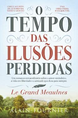 O Tempo Das Ilusoes Perdidas book
