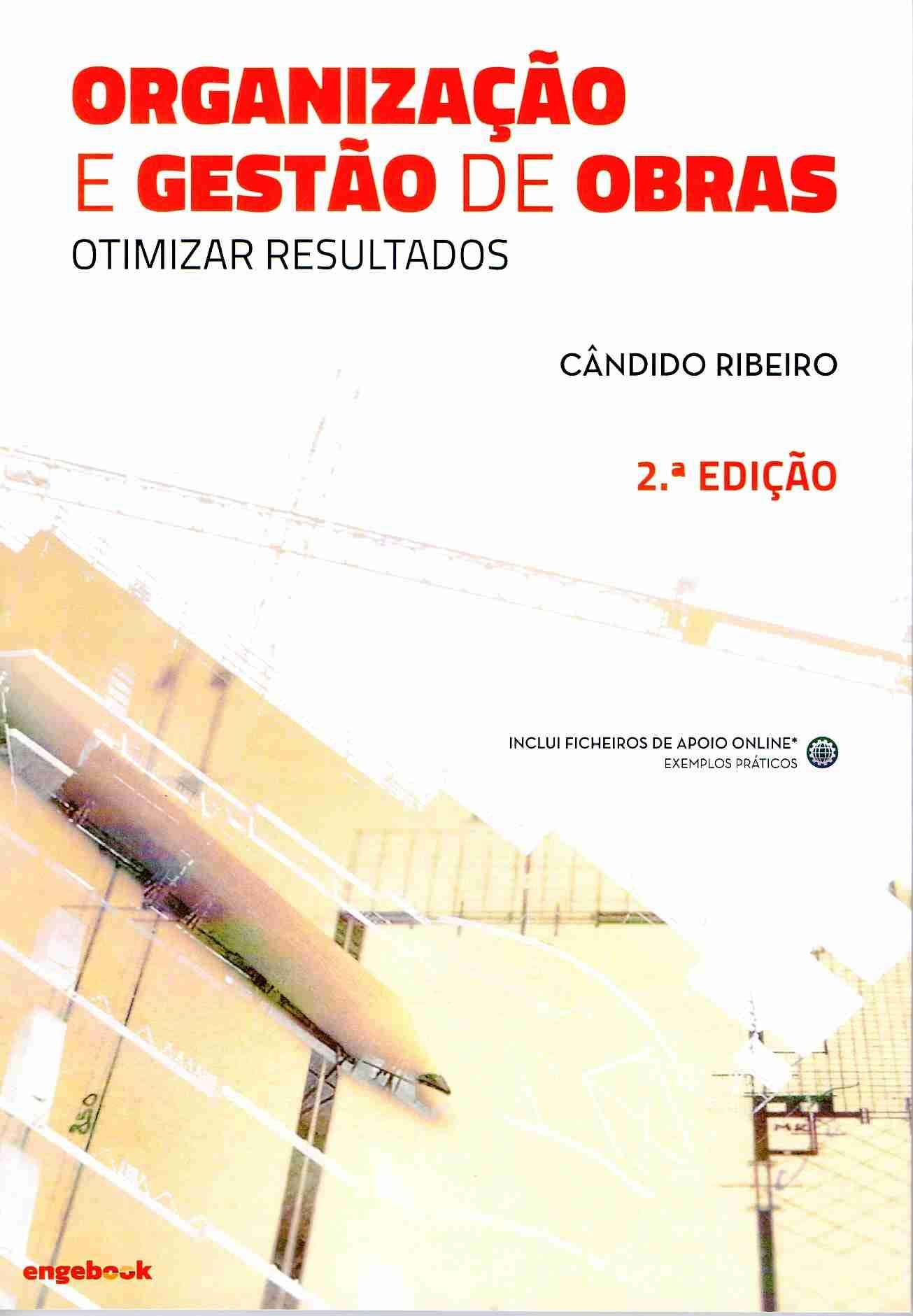 Organização e Gestão de Obras Otimizar Resultados (2ª edição) book