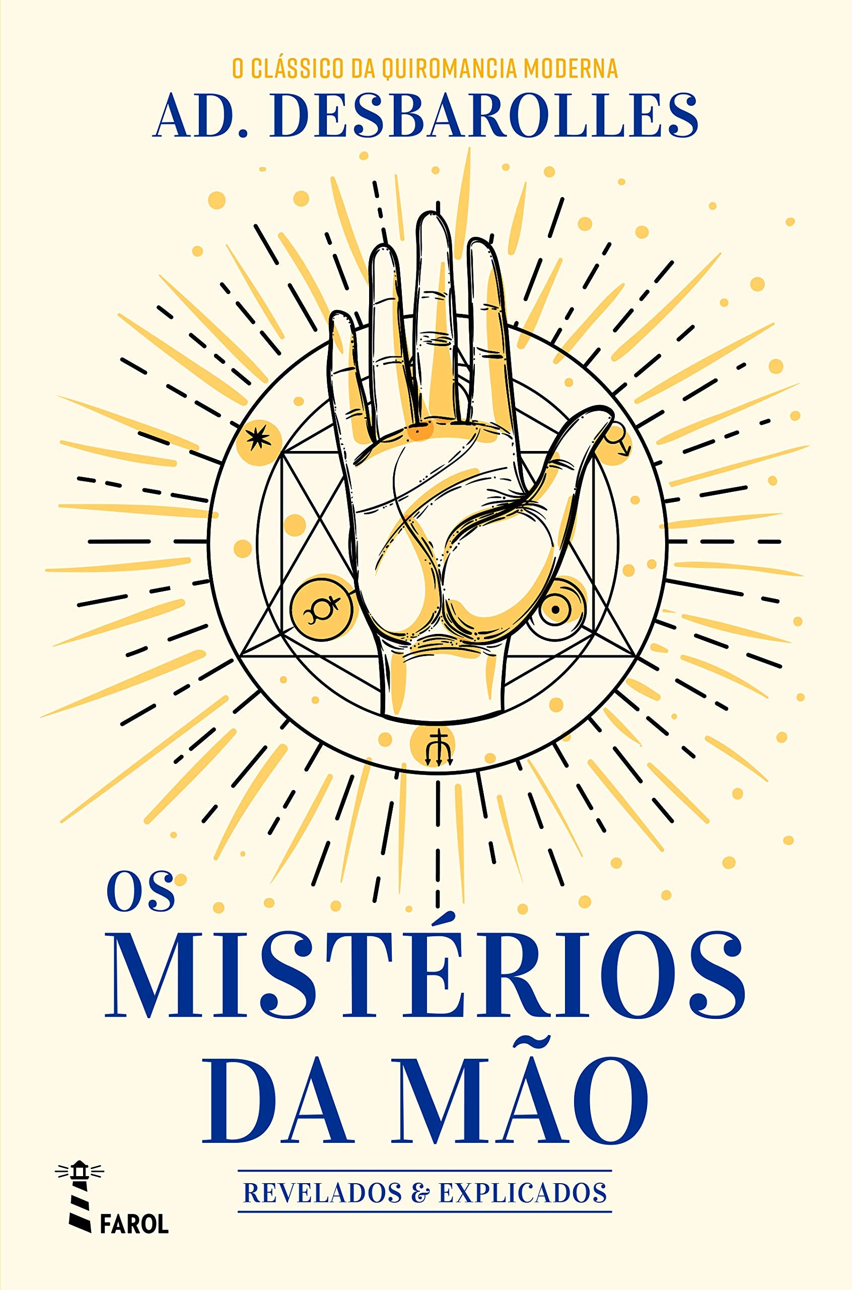 Os Mistérios da Mão: Revelados e Explicados (Portuguese Edition) book