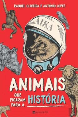 Animais Que Ficaram Para A Historia book