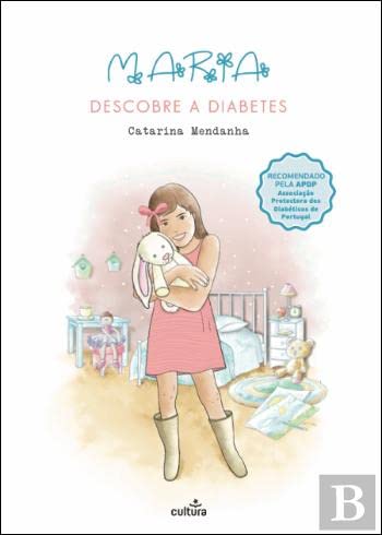 Maria Descobre a Diabetes book