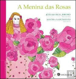 A Menina das Rosas (Portuguese Edition) book