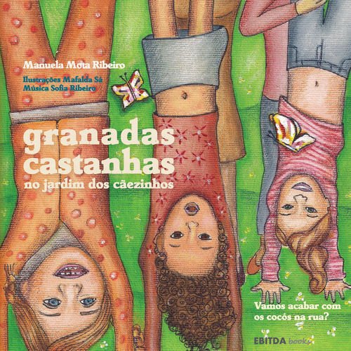 Granadas Castanhas no Jardim dos Cãezinhos book