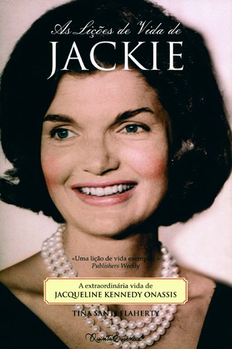 As Lições de Vida de Jackie (Portuguese Edition) Tina Santi Flaherty book