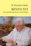 Bento XVI. Um Pensamento Para O Nosso Tempo book