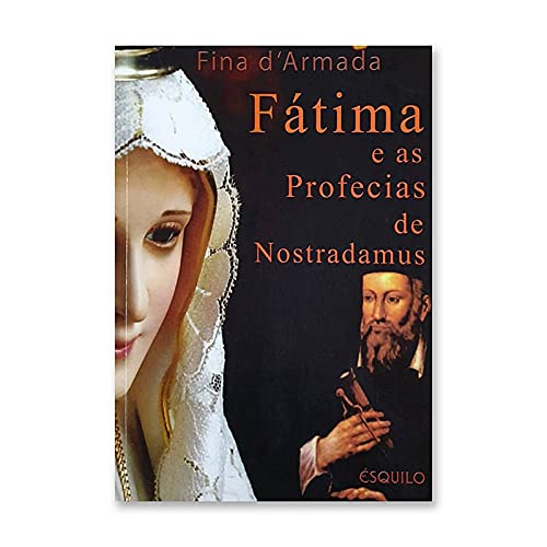 FÁTIMA E AS PROFECIAS DE NOSTRADAMUS (Portuguese Edition) book