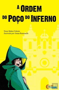 A Ordem do Poço do Inferno (Portuguese Edition) Nuno Matos Valente book