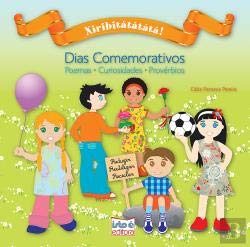 Xiribitátátátá! - Dias Comemorativos (Portuguese Edition) Lia Fonseca e Cátia F. Pereira book