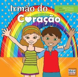 Irmão do Coração (Portuguese Edition) Lia Fonseca e Cátia F. Pereira book