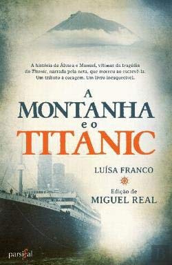 A montanha e o Titanic (portugiesisch) Books
