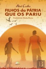 Filhos da Pátria que os Pariu (Portuguese Edition) Abel Coelho book