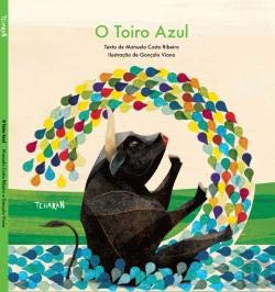 O Toiro Azul (Portuguese Edition) Gonçalo Viana e Manuela Costa Ribeiro book