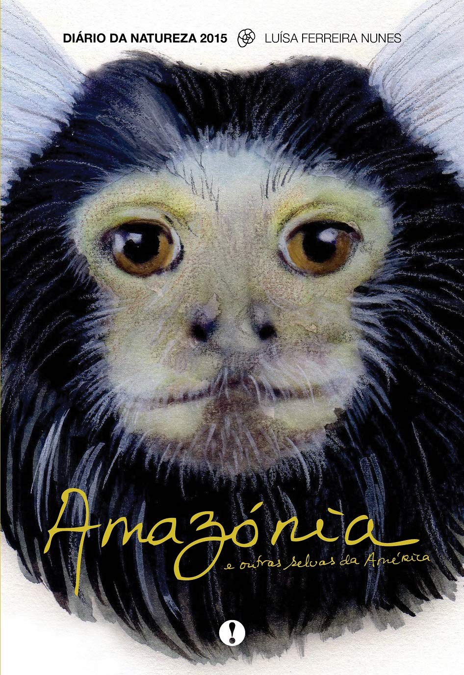 Diário da Natureza 2015 - Amazónia e outras selvas da América Luísa Ferreira Nunes book