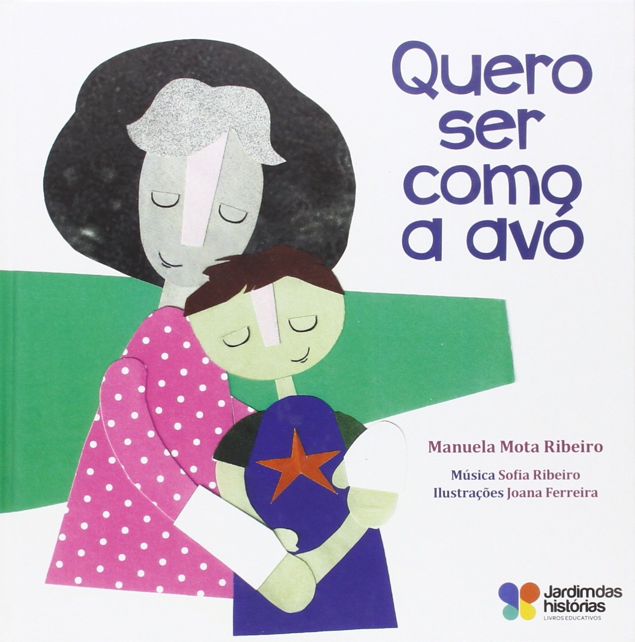 Quero Ser Como A Avó book