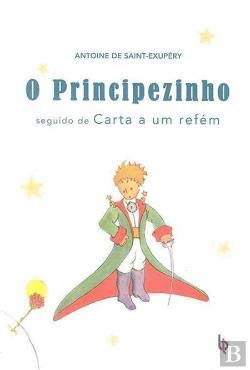 O Principezinho, Seguido de Carta a Um Refém book