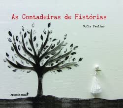 as contadeiras de historias (Portuguese Edition) Sofia Paulino Books