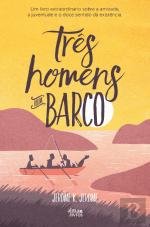 Três Homens num Barco (Portuguese Edition) Jerome K. Jerome book