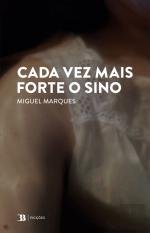Cada Vez Mais Forte o Sino (Portuguese Edition) Miguel Marques book