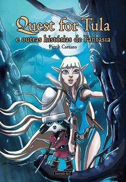 Quest for Tula e Outras Histórias de Fantasia book