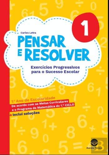 Pensar e Resolver 1 Exercícios Progressivos para o Sucesso Escolar (Portuguese Edition) Carlos Letra book