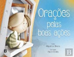 Orações pelas Boas Ações (Portuguese Edition) Miguel de Oliveira book