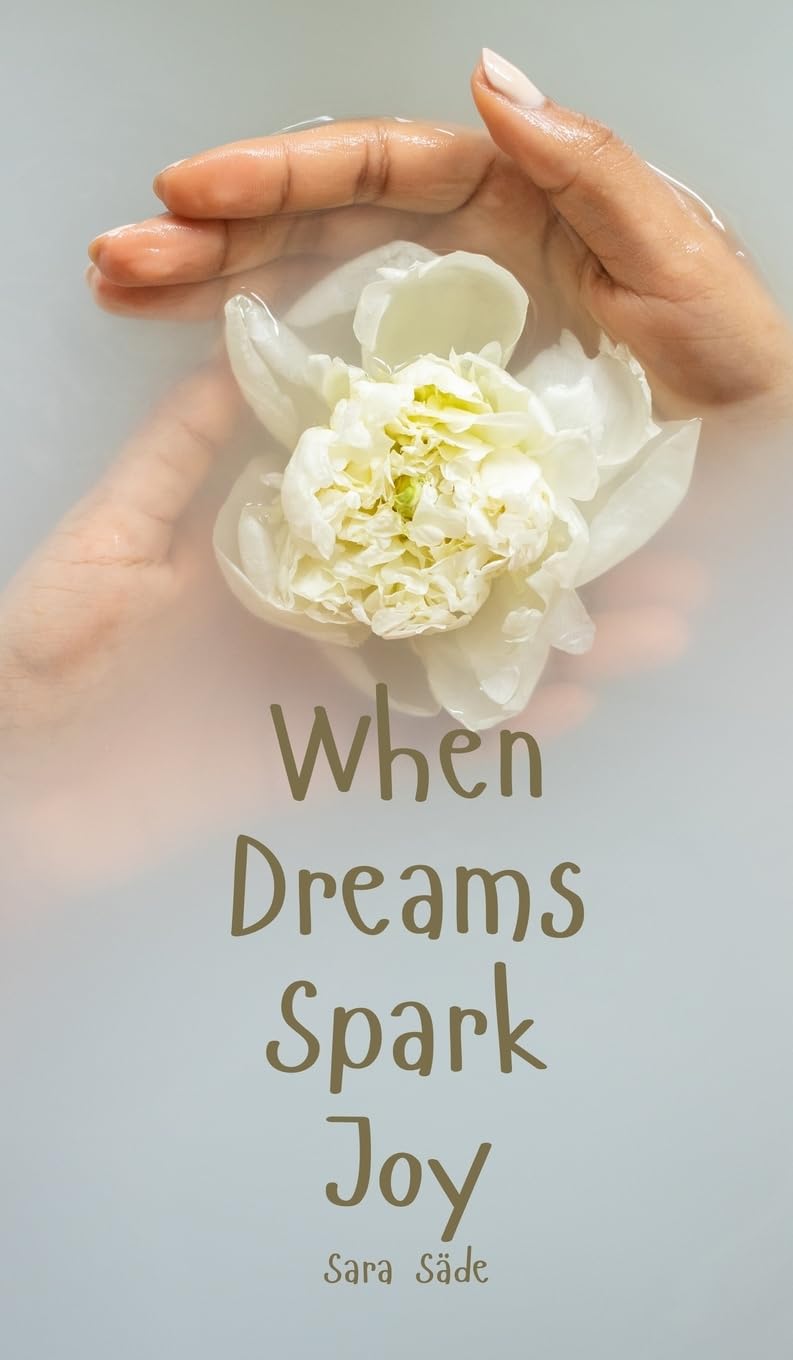 When Dreams Spark Joy Poetry