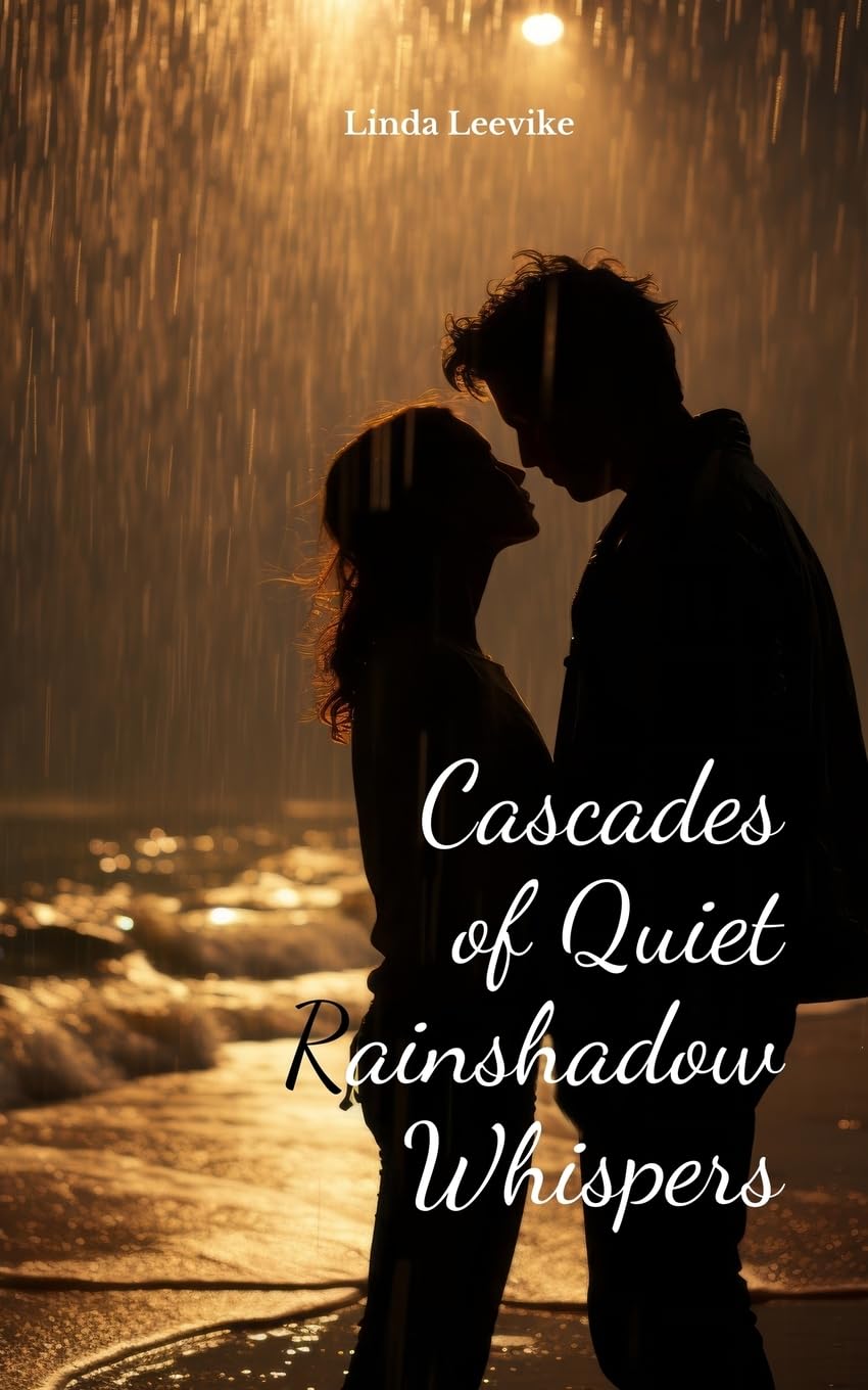 Cascades of Quiet Rainshadow Whispers Poetry