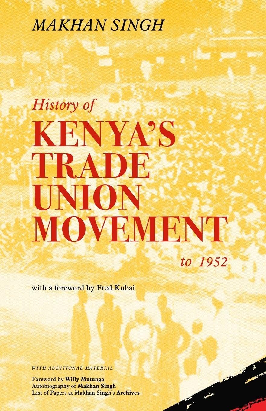 History of Kenya's Trade Union Movement to 1952 Law