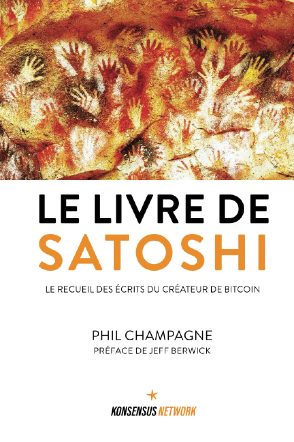 Le Livre de Satoshi: Le recueil des écrits du créateur de Bitcoin book