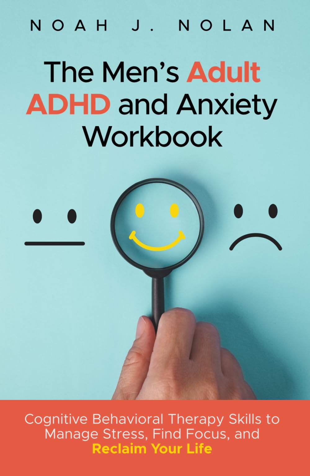 The Men's Adult ADHD and Anxiety Workbook Medicine