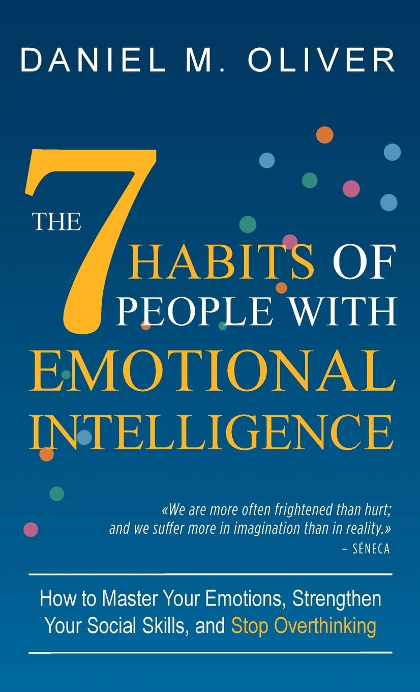 The 7 Habits of People with Emotional Intelligence Health, Nutrition & Fitness