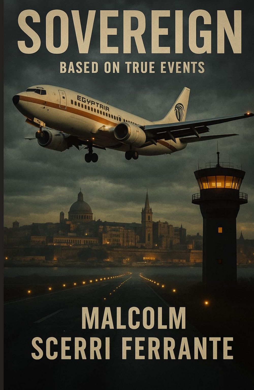 Sovereign: The deadliest hijack-rescue in aviation history Politics & Society