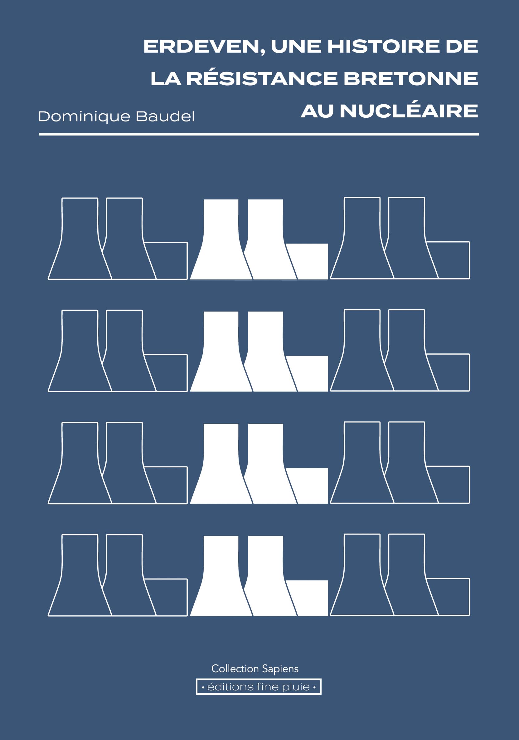 Erdeven: Une histoire de la résistance bretonne au nucléaire book